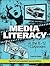 Media Literacy in the K-12 Classroom, 2nd Edition