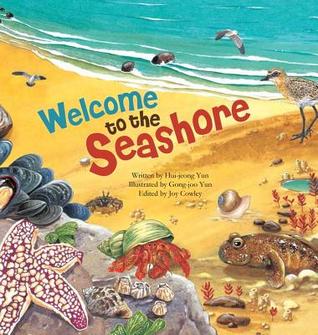 Welcome to the Seashore: Seashore Creatures (Science Storybooks)