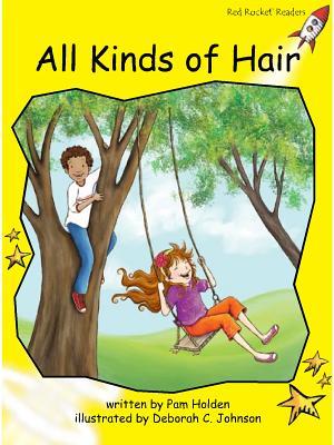 All Kinds of Hair (Red Rocket ™ Readers Early Level 2)