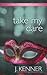 Take My Dare: A Stark International Novella (Stark International Trilogy)