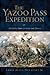 The Yazoo Pass Expedition: A Union Thrust into the Delta (Civil War Series)