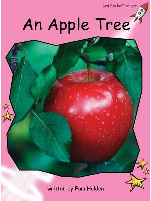 An Apple Tree (Red Rocket ™ Readers Pre-Reading Level)