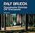 Ralf Brueck Dekonstruktion Distortion by Ralph Goertz