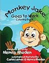 Monkey Jake Goes to Work Coloring Book: Coloring Book