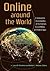 Online around the World: A Geographic Encyclopedia of the Internet, Social Media, and Mobile Apps