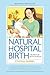 Natural Hospital Birth by Cynthia Gabriel