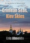 Crimean Seas, Kiev Skies