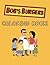 Bob's Burgers Coloring Book (Us Edition): Over Forty Amazing Pictures of All Your Favorite Bob's Burgers Moments!
