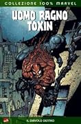 Uomo Ragno Toxin - Il diavolo dentro