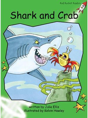 Shark and Crab (Red Rocket ™ Readers Early Level 4)