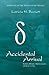 Accidental Arrival: Book One Of The Water Stone Trilogy