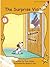 The Surprise Visitor (Red Rocket ™ Readers Fluency Level 4)