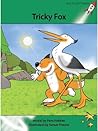 Tricky Fox (Red Rocket ™ Readers Advanced Fluency Level 2)