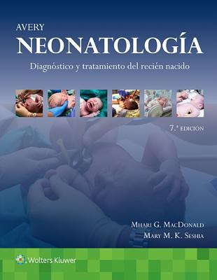 Avery. Neonatologia. Diagnostico y Tratamiento del Recien Nacido, 7.