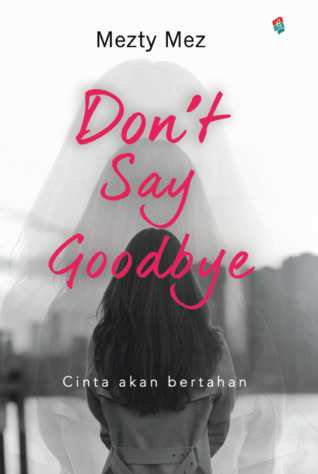 Don't Say Goodbye (Paperback)