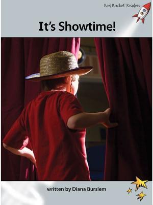 It's Showtime! (Red Rocket ™ Readers Advanced Fluency Level 1)