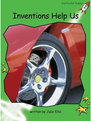 Inventions Help Us (Red Rocket ™ Readers Early Level 4)