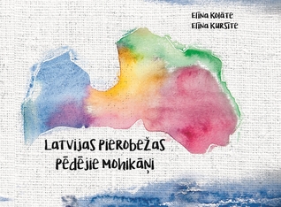 Latvijas pierobežas pēdējie mohikāņi (Hardcover)