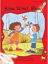 Blow Wind, Blow! by Pam Holden