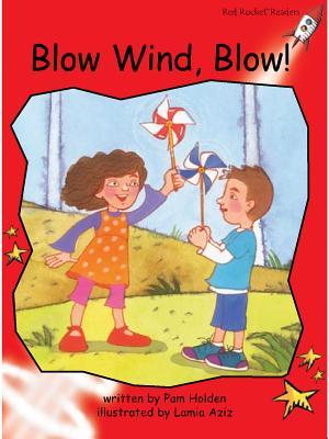Blow Wind, Blow! (Red Rocket ™ Readers Early Level 1)