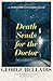 Death Sends for the Doctor (Inspector Littlejohn #28)