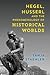 Hegel, Husserl and the Phen...