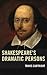 Shakespeare S Dramatic Persons by Travis Curtright