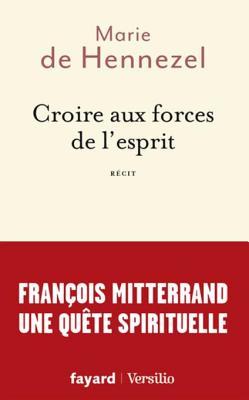 Croire aux forces de l'esprit (Documents) (French Edition)