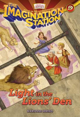 Light in the Lions' Den (Imagination Station #19)