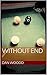 Without End by Dan Woodd