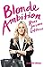 Blonde Ambition: Roxy Jacenko Unfiltered
