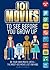 101 Movies to See Before You Grow Up