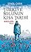 Türkiye Solunun Kısa Tarihi - Denizlerin Yolu