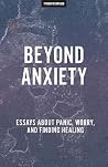 Beyond Anxiety Beyond Anxiety