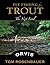 Fly Fishing for Trout: The ...