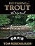 Fly Fishing for Trout by Tom Rosenbauer
