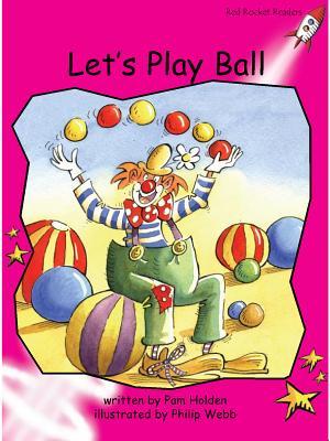 Let's Play Ball (Red Rocket ™ Readers Emergent Level)