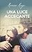 Una luce accecante (The Tav #1)