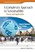 Complexity Approach To Sustainability, A: Theory And Application (Complexity Science)