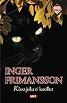 Kissa joka ei kuollut by Inger Frimansson