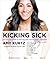Kicking Sick: Your Go-To Gu...