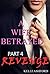 Revenge (A Wife Betrayed Book 4)