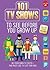 101 TV Shows to See Before You Grow Up: Be your own TV critic--the must-see TV list for kids (101 Things)
