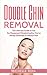 Double Chin Removal by Michelle Silva
