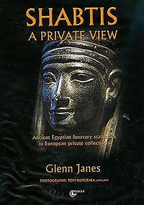 Shabtis: A Private View (Hardcover)