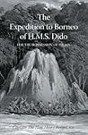 EXPEDITION TO BORNEO OF H.M.S. DIDO FOR THE SUPPRESSION OF PIRACY Volume One