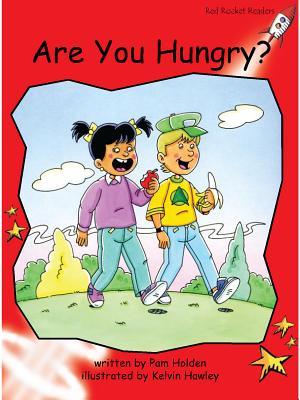 Are You Hungry? (Red Rocket ™ Readers Early Level 1)