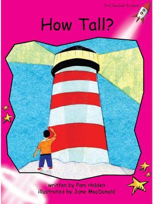 How Tall? (Red Rocket ™ Readers Emergent Level)