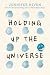 Holding Up the Universe