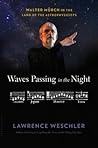 Waves Passing in the Night: Walter Murch in the Land of the Astrophysicists